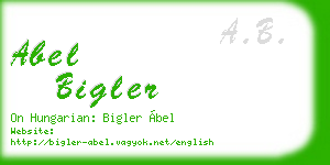 abel bigler business card